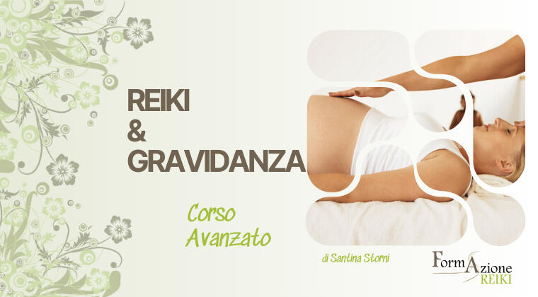 Reiki & Gravidanza - Corso Avanzato Dalla ricerca di concepimento alla fine dell'allattamento